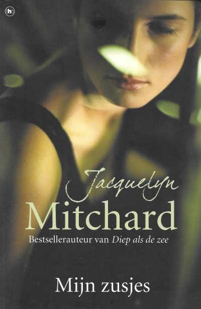 Jacquelyn Mitchard - Mijn Zusjes