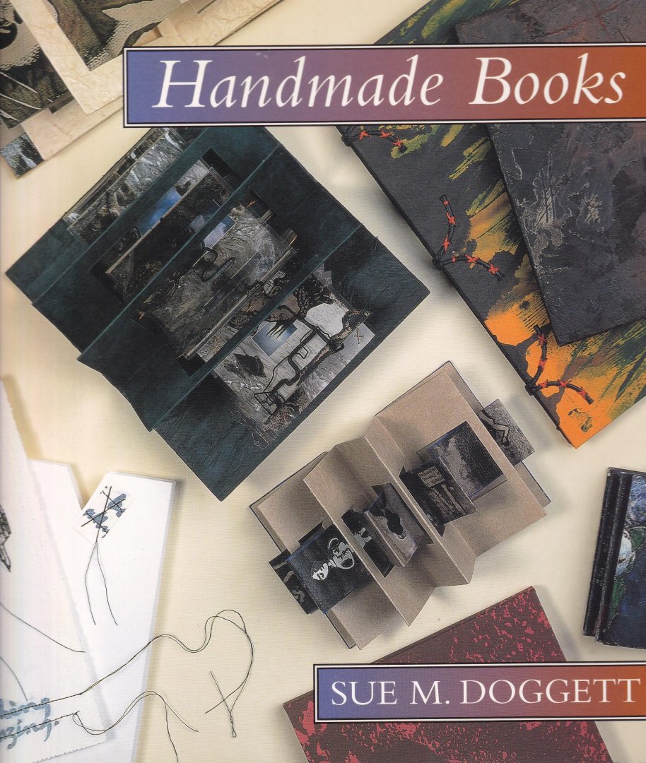 Doggett Sue M - Handmade Books