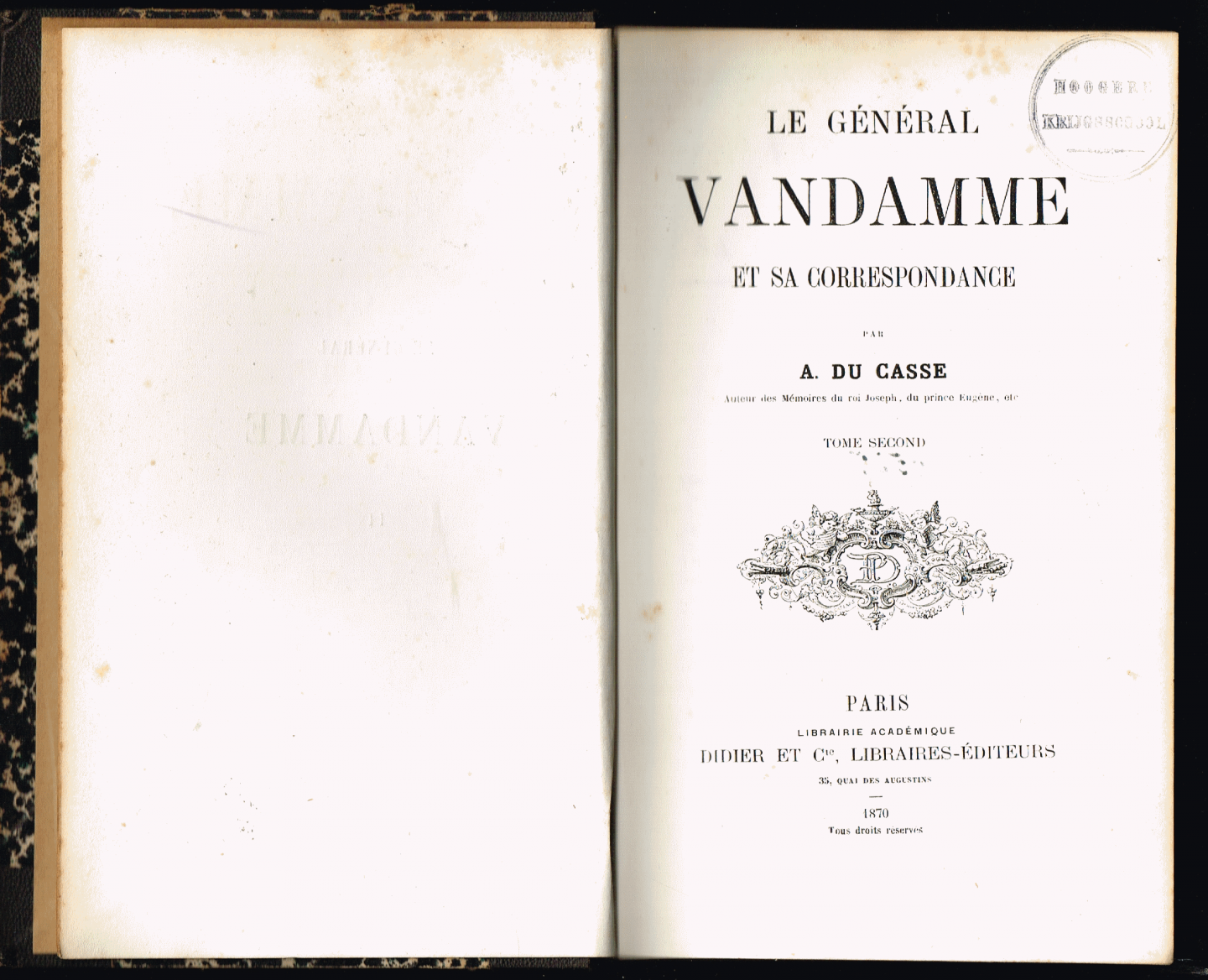 CASSE,  ALBERT du - Le Général Vandamme et sa correspondance ( volume 2 )