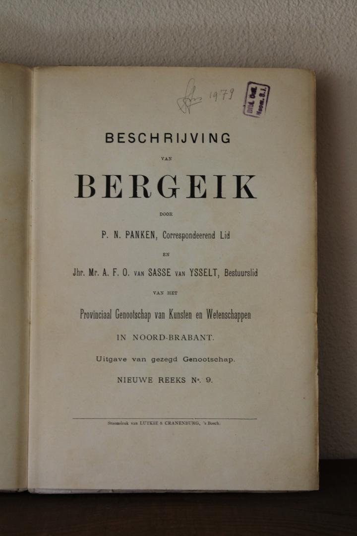PANKEN, P.N. / SASSE VAN YSSELT, A.F.O. van - Beschrijving van Bergeik.