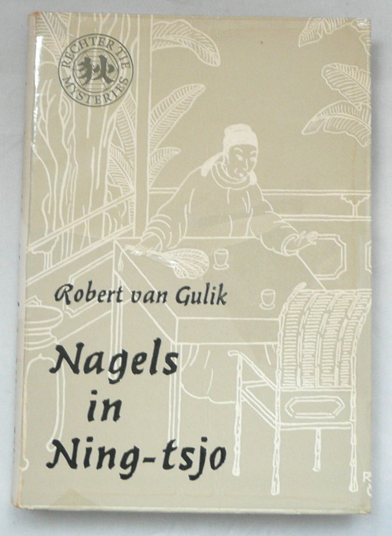 Gulik, Robert van - Nagels in Ning-Tsjo