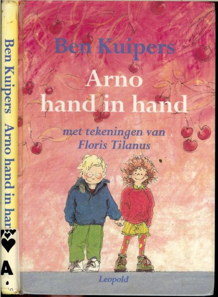 KUIPERS BEN .. Bekroond met Vlag en Wimpel - ARNO HAND IN HAND met tekeningen van floris tilanus