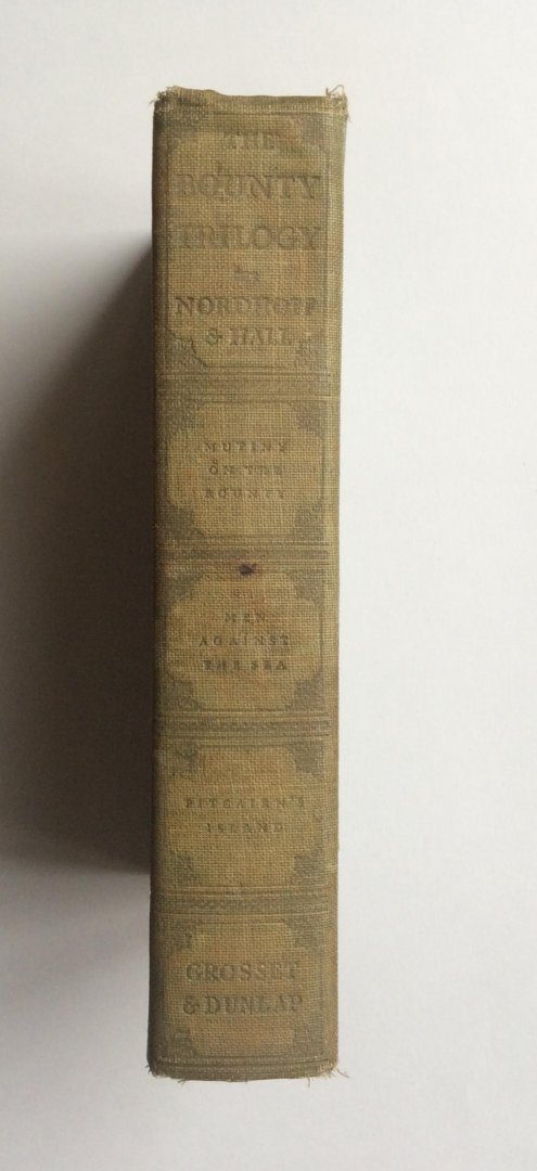 Nordhoff, Charles, Hall, James Norman, Wyeth, N,C (Illustrator) - The Bounty Trilogy: Mutiny on the Bounty / Men Against the Sea / Pitcairn's Island