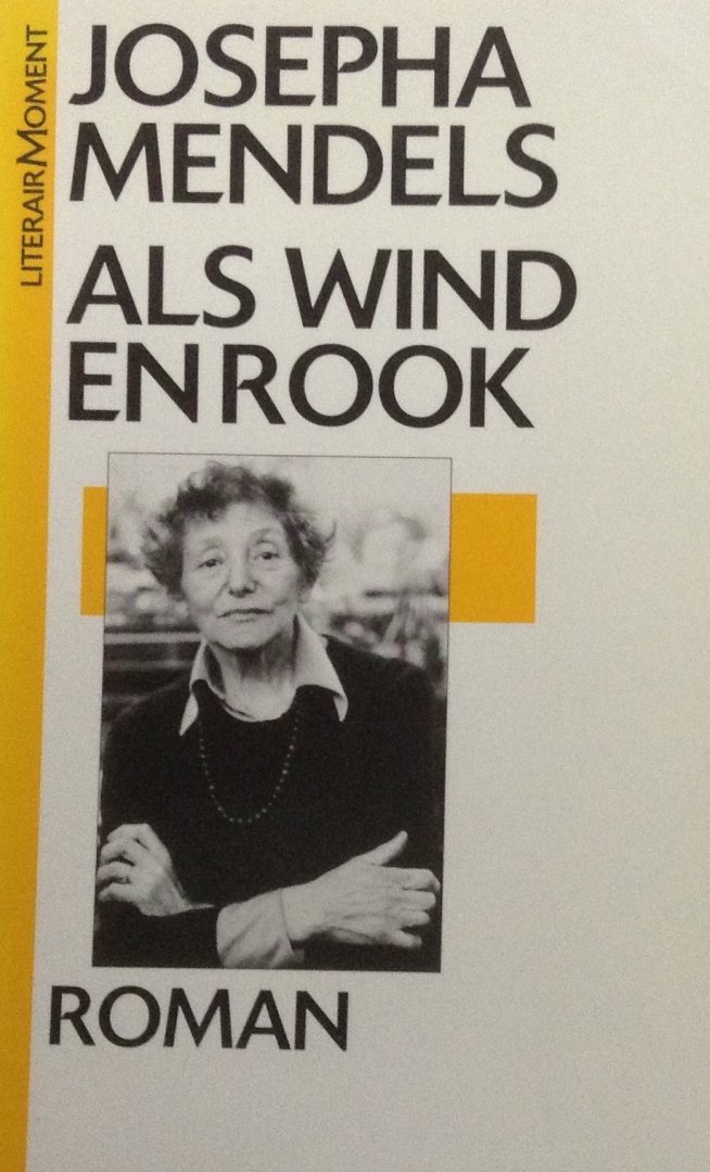 Mendels, Josepha - Als wind en rook