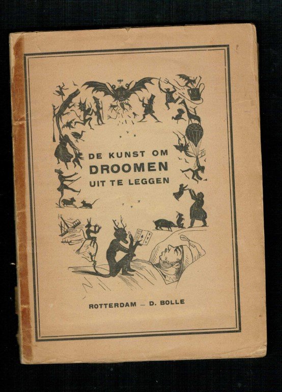 Trismegiste, J. - uitlegkundig droomboek: De kunst om droomen / dromen uit te leggen of uitvoerige beteekenis / betekenis van alle dromen, gezichten, verschijningen, enz., voorafgegaan door verhalen van vermaarde dromen, waarvan de zin zich verwezenlijkt heeft.