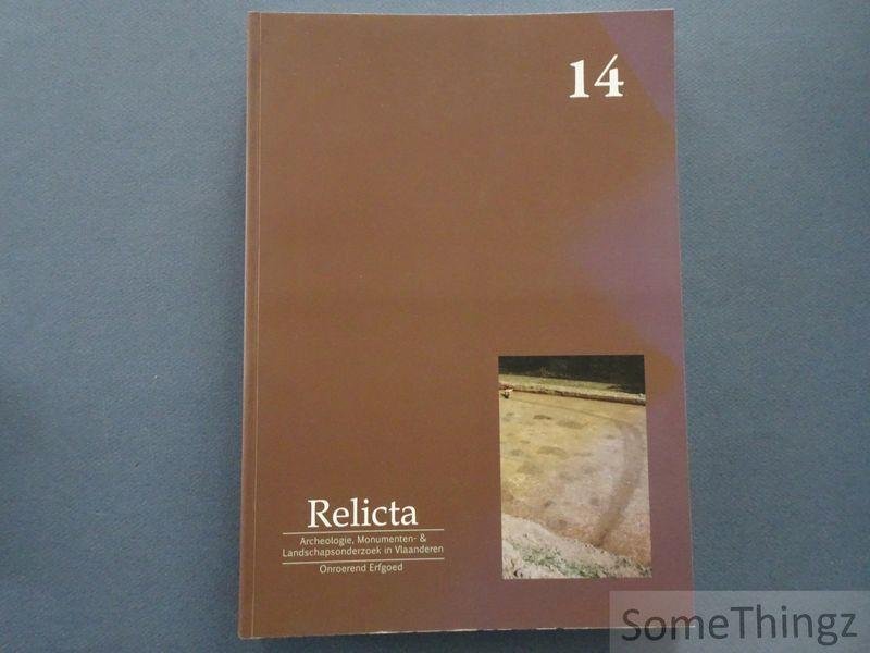 In 't Ven, Ingrid (red.) / e.a.. - Relicta 14. Archeologie, Monumenten- & Landschapsonderzoek in Vlaanderen.