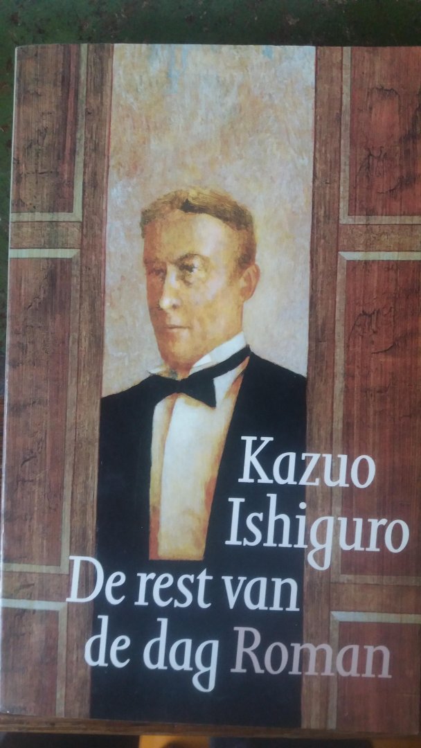 Ishiguro,Kazuo - De rest van de dag  ( the remains of the day )
