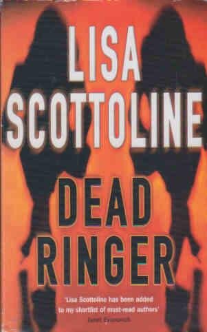 Scottoline, Lisa - Dead Ringer