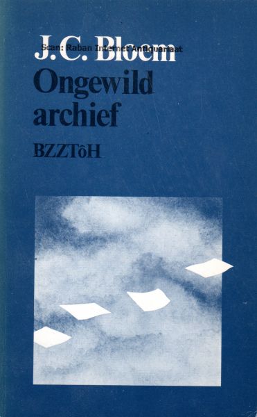 Bloem, J.C. - Ongewild archief