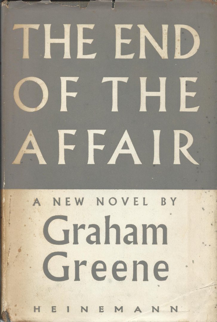 Graham Greene - The End of the Affair