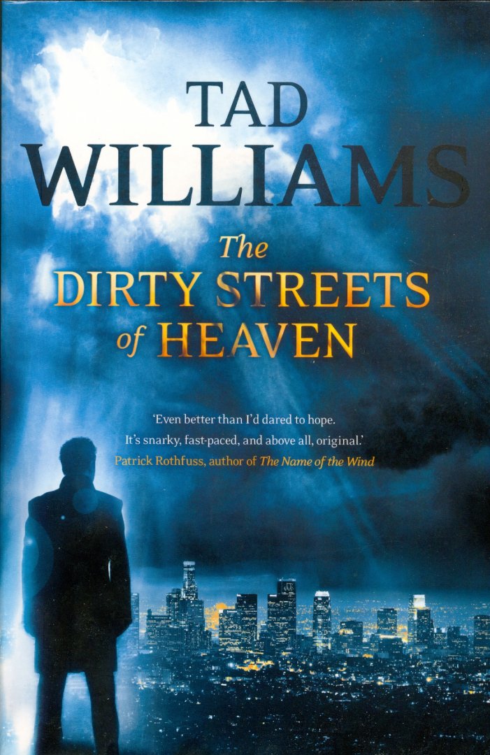 Williams, Tad - The Dirty Streets of Heaven / A Bobby Dollar novel # 1