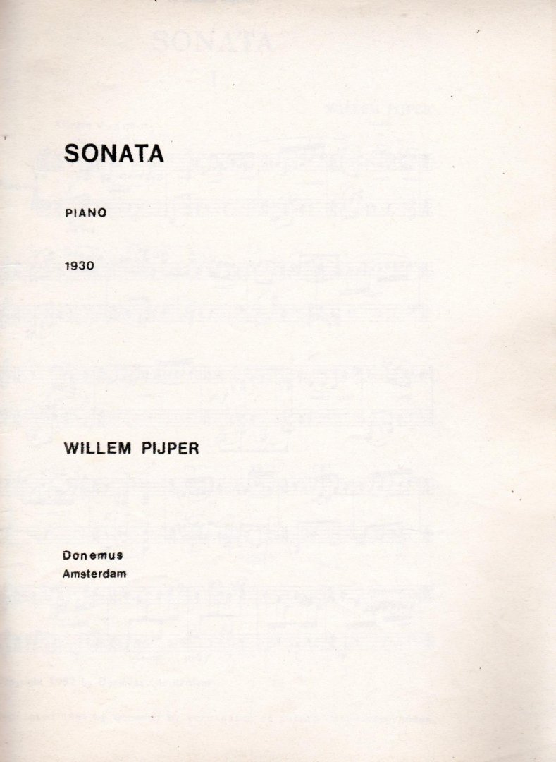 Pijper Willem - Sonata  1930