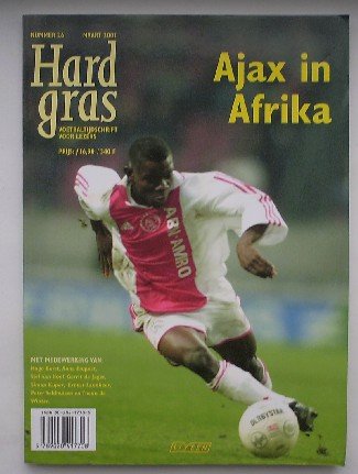 red. - Hard Gras. nummer 26, 2001. Ajax in Afrika.