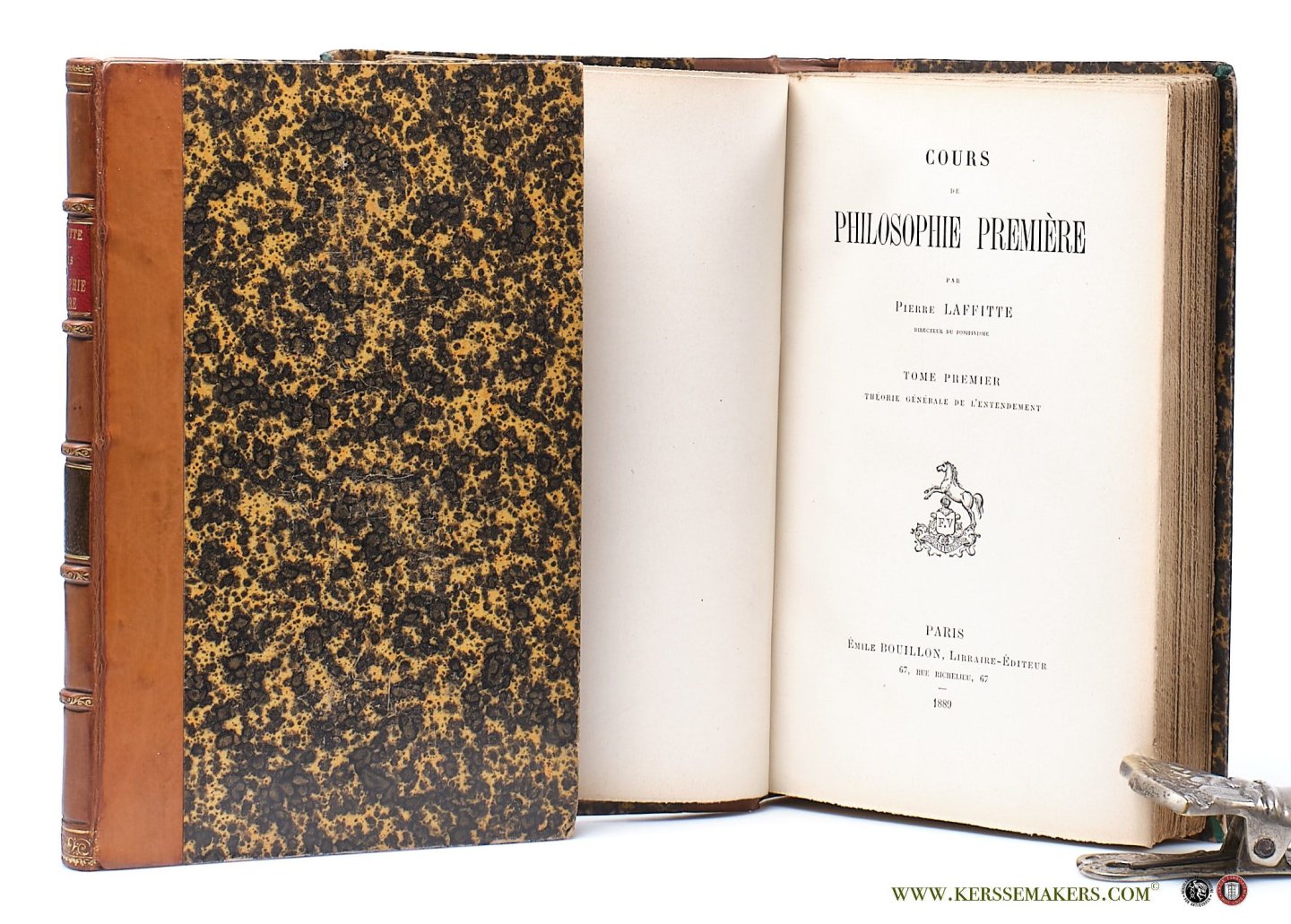 Laffitte, Pierre. - Cours de Philosophie Première [ 2 volumes ]. 1. Theorie generale de l'entendement 2. Des lois universelles du monde.