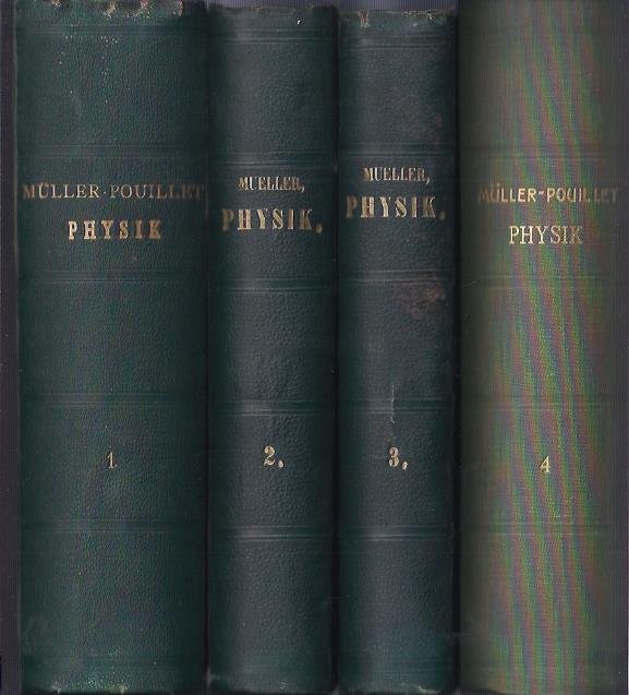 MÜller, Dr. Joh. - Lehrbuch der Physik und Meterorologie.Achte und Neunte umgearbeitete und vermehrte Auflage von Leop. Pfaundler [drei Teile in vier Bänden]. Mit gegen 2000 Holzstichen, Tafels, zum Theil in Farbendruck, und einer Photographie.