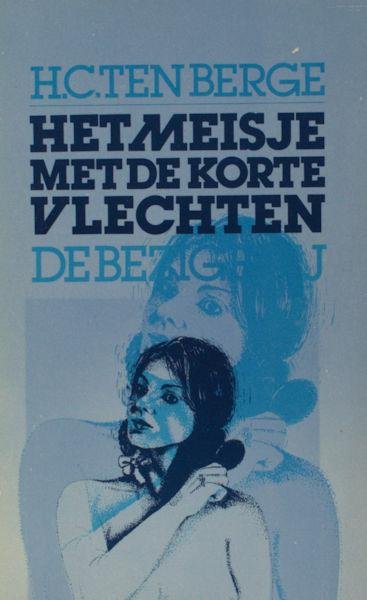 Berge, H.C. ten. - Het meisje met de korte vlechten.