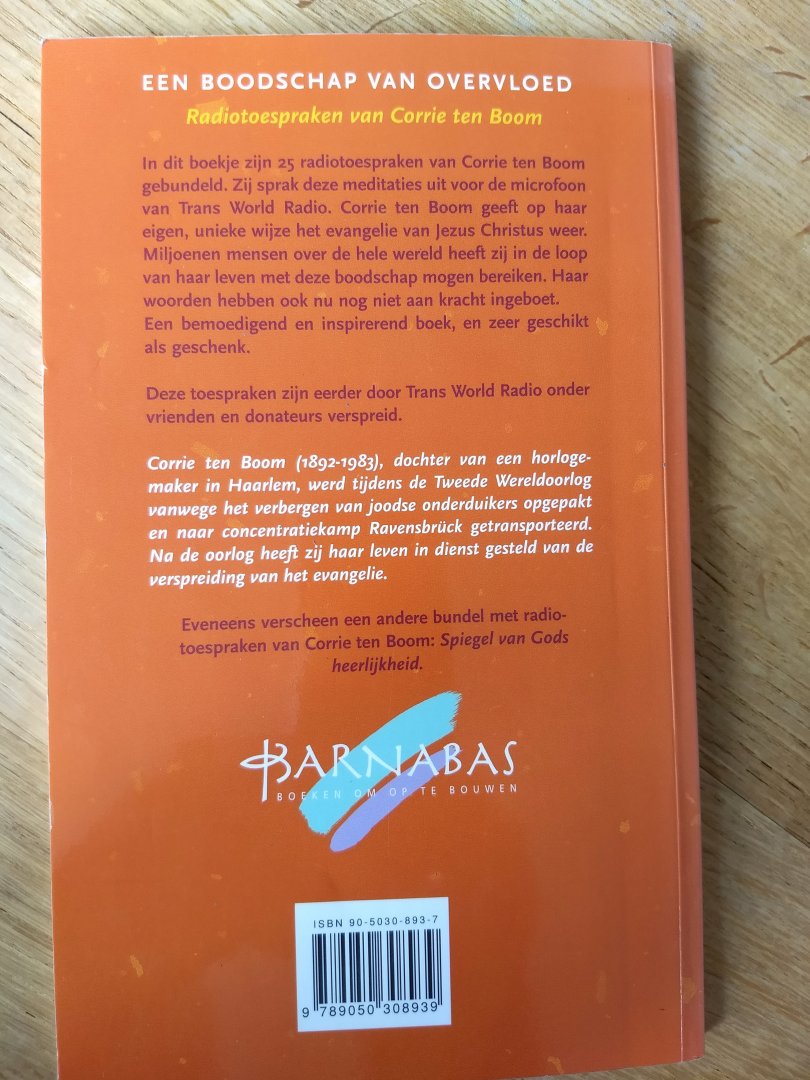 Boon, Corrie. ten - EEN BOODSCHAP VAN OVERVLOED