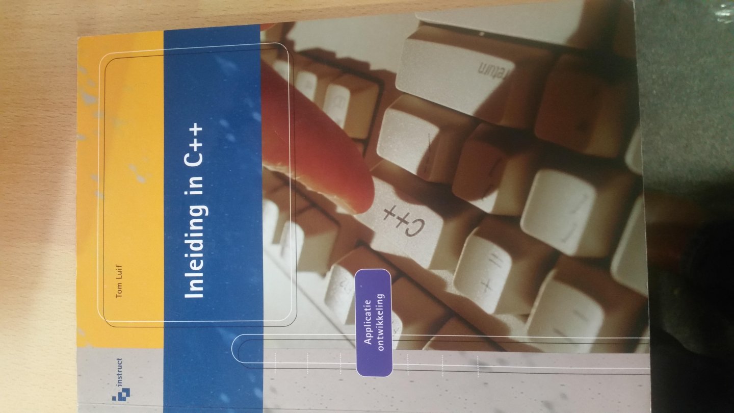 Luif, T.J.H. - Inleiding in C ++ / druk 1