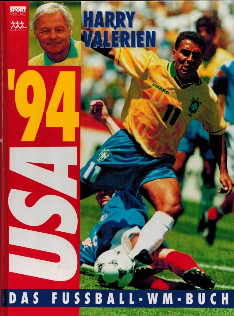 Valerien, Harry - USA 94 -Das Fussball WM-Buch
