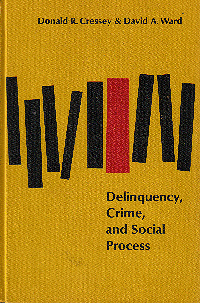 Cressey, Donald R./Ward David A. - Delinquency, Crime and Social Process