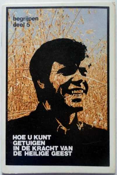 Bright W R - Begrijpen deel 5 Hoe u kunt getuigen in de kracht van de Heilige Geest