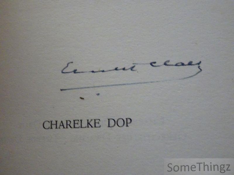 Claes, Ernest. - Charelke Dop. Gerechtelijke dwaling. Een kleurrijke satire op de oorlogswoekeraar.