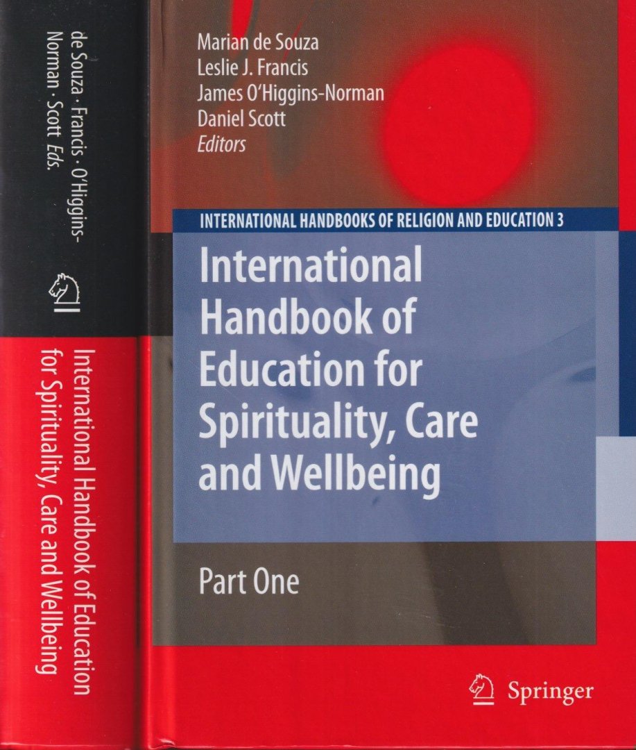 Souza, Marian de et al (Ed.) - International Handbook of Education for Spirituality, Care and Wellbeing
