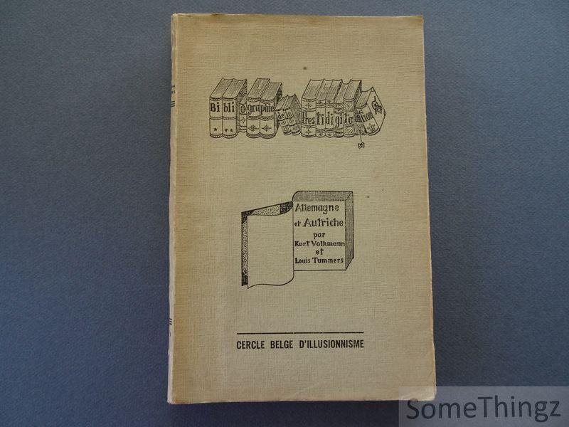 Volkmann, Kurt et Tummers, Louis. - Bibliographie de la prestidigitation. Tome I: Allemagne et Autriche.