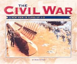 Frey, Marc E. - The civil war. A new view in close-up 3d