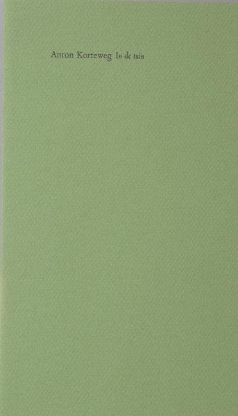 Korteweg, Anton. - In de tuin.