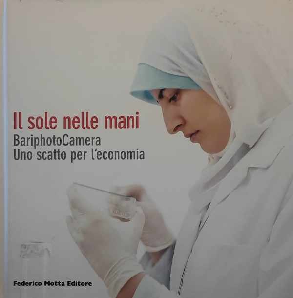 MARALFA Chicca - Il sole nelle mani - BariphotoCamera : uno scatto per l'economia