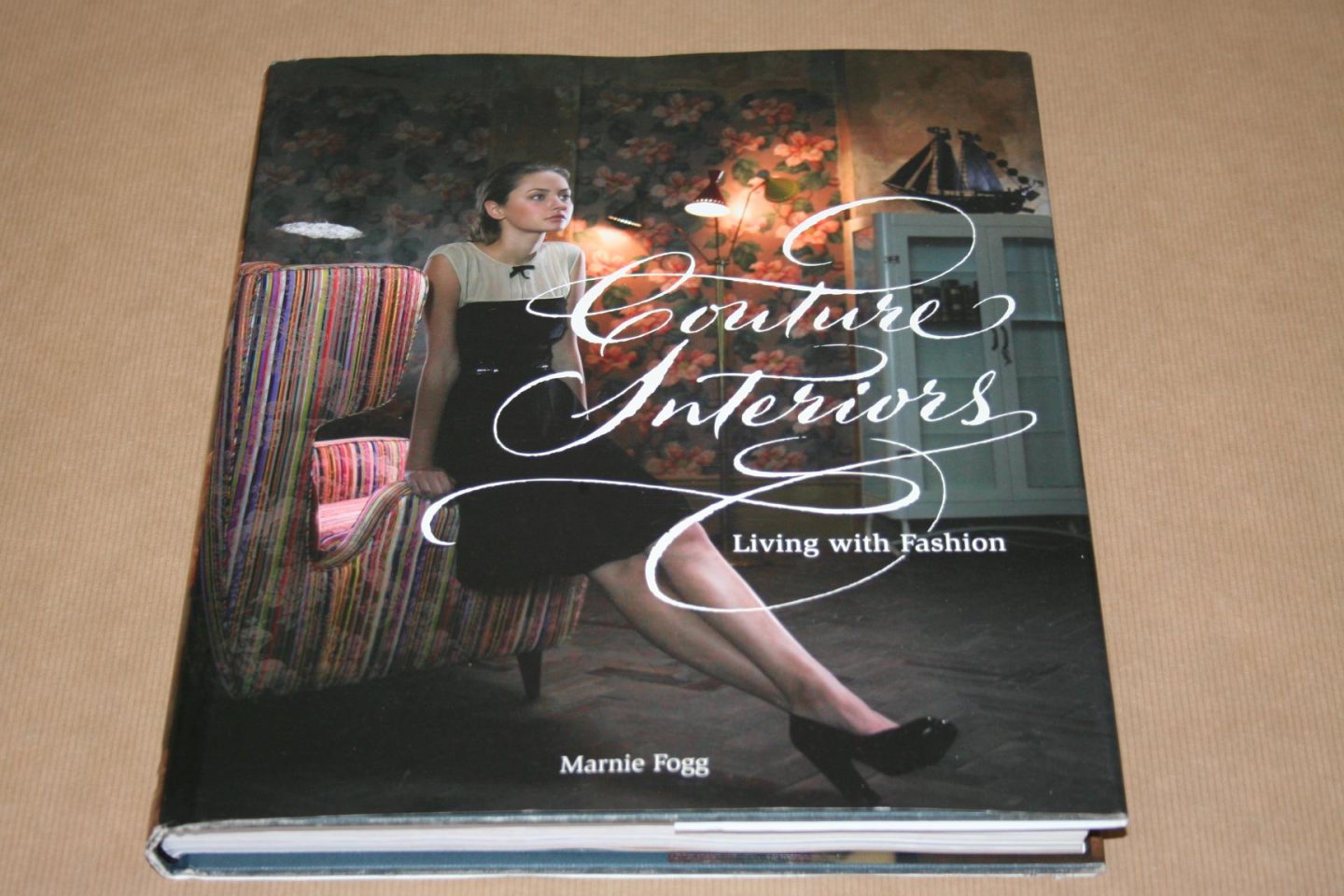 Marnie Fogg - Couture Interiors --  Living with fashion