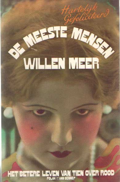 Lammers, Han, André van der Louw, Tom Pauka (red.) - De meeste mensen willen meer. Het betere leven van tien over rood