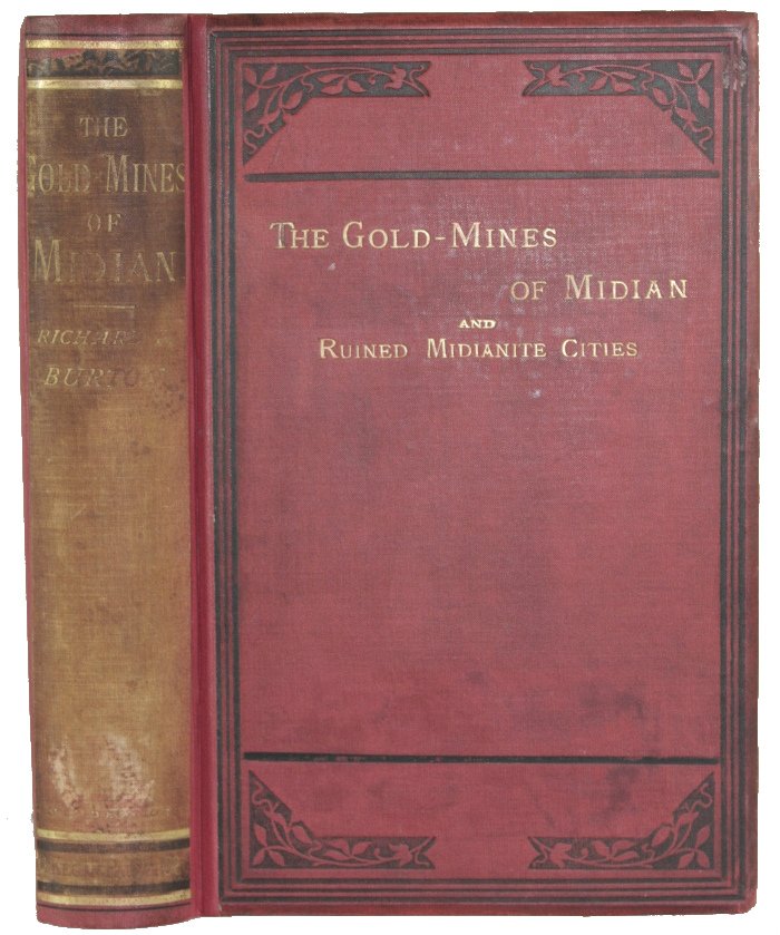 Burton, Richard Francis - The gold-mines of Midian and the ruined Midianite cities