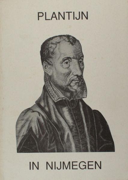 Arpots, Robert. - Plantijn in Nijmegen. Catalogus van Plantijn-drukken aanwezig in de Bibliotheek van de Katholieke Universiteit van Nijmegen
