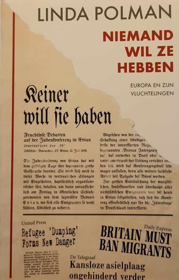 POLMAN Linda - Niemand wil ze hebben. Europa en zijn vluchtelingen