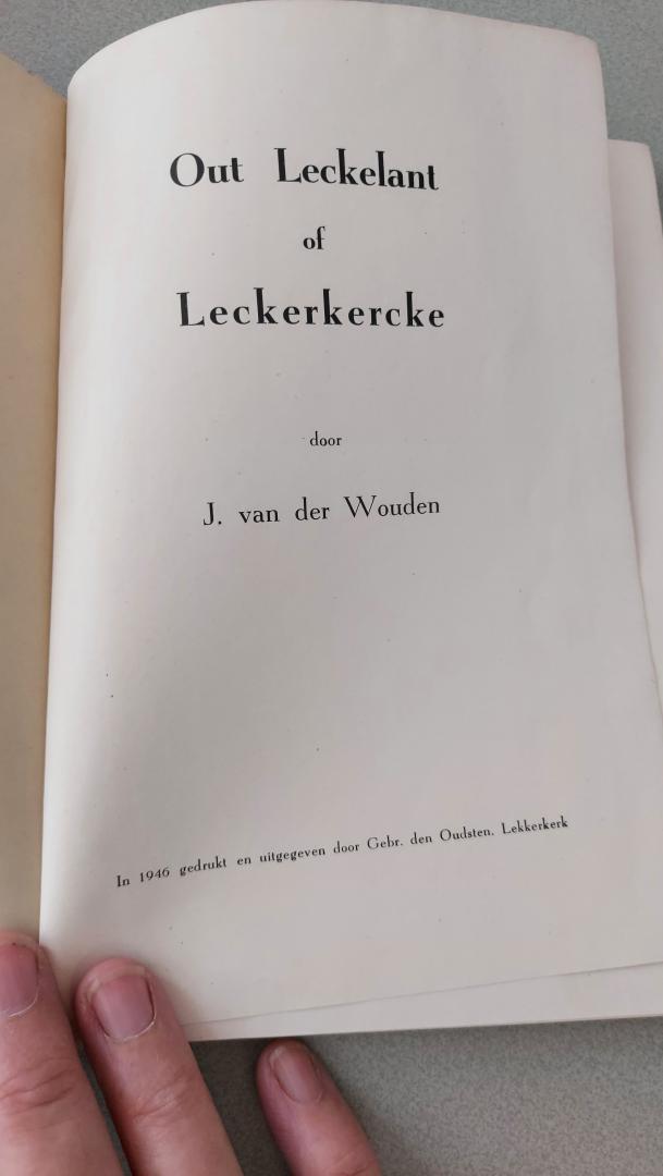 Wouden, J. van der - Out Leckelant of Leckerkercke