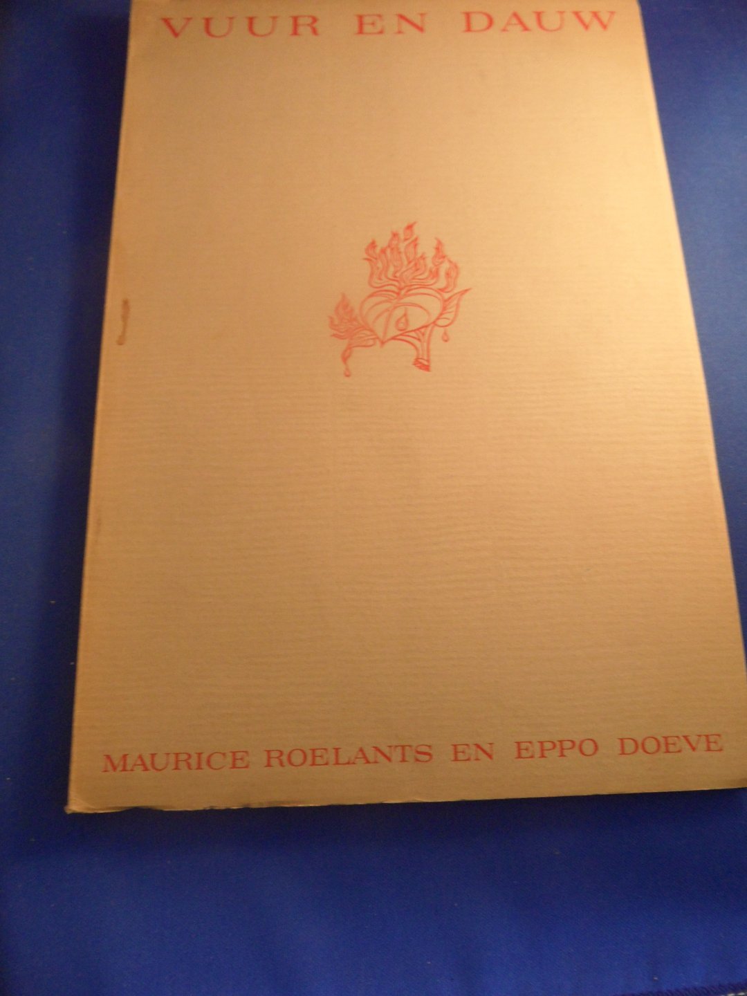 Roelants Maurice, tekeningen van Eppo Doeve - Vuur en dauw