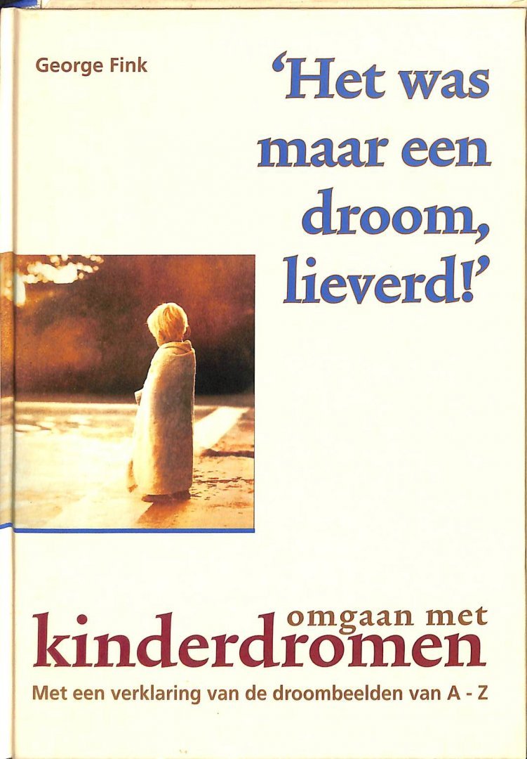 Fink, Georg - Het  was maar een droom, lieverd!