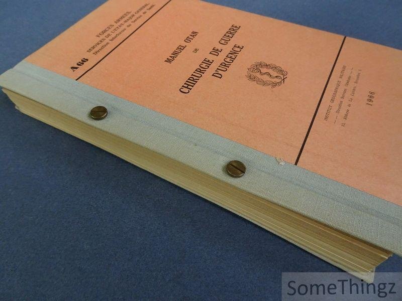 N/A. - Krijgsmacht. Diensten van de Generale Staf. - A 66. NAVO-handboek voor dringende frontchirurgie / Manuel OTAN de chirurgie de guerre d'urgence