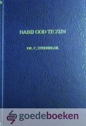 Steenblok, Dr. C. - Nabij God te zijn, deel 1 *nieuw* nu van  16,00 voor --- Meditaties over het Oude Testament