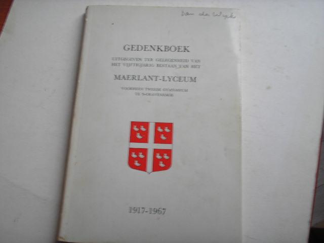 NN - Gedenkboek, Maerlant-Lyceum 1917-1967 Den Haag