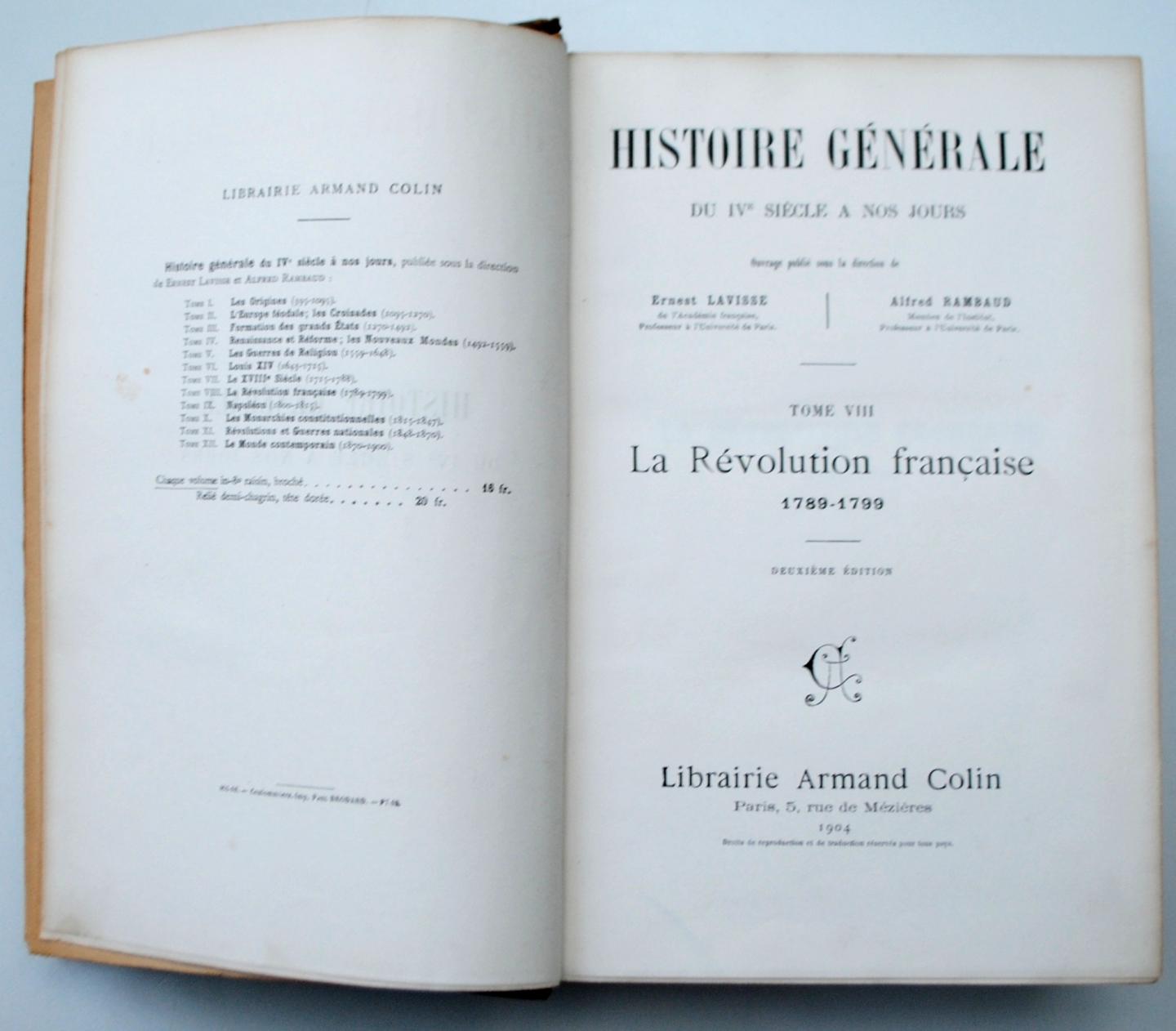 Lavisse et Rambaud - Histoire Generale  Du IVe Siecle A Nos Jours, VIII La Revolution Francaise 1789-1799