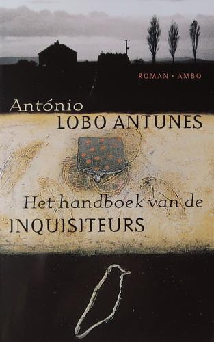 Lobo Antunes, Antonio - Het handboek van de inquisiteurs