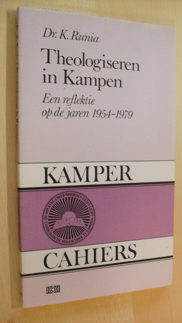 Runia Dr. K. - Theologiseren in Kampen