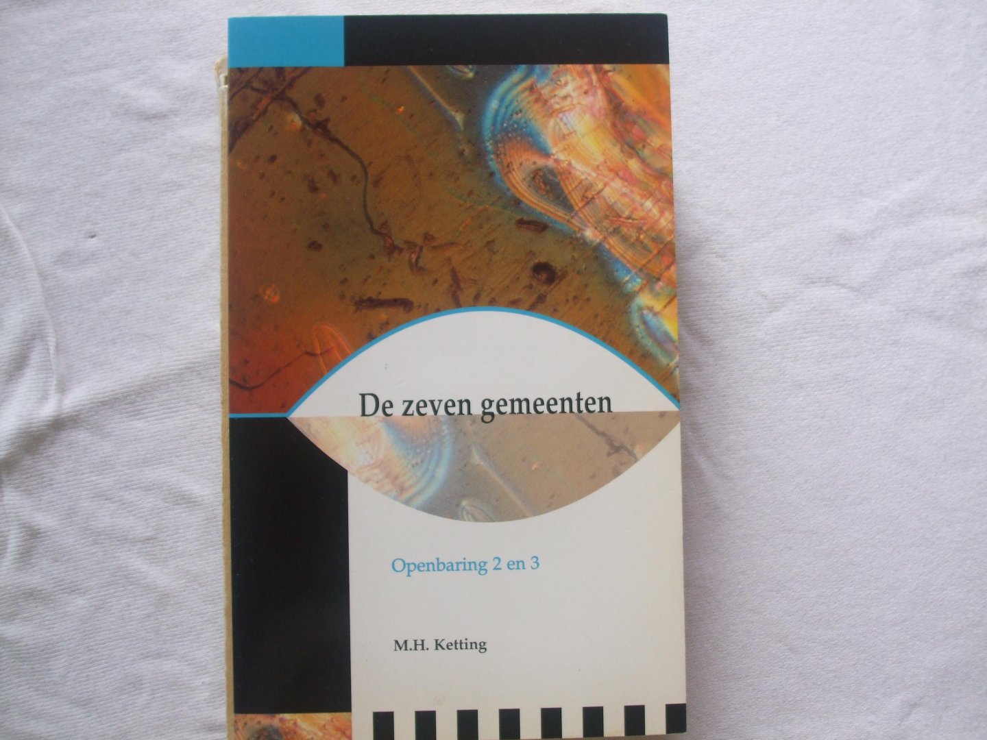 M H Ketting - De zeven gemeenten / druk 1