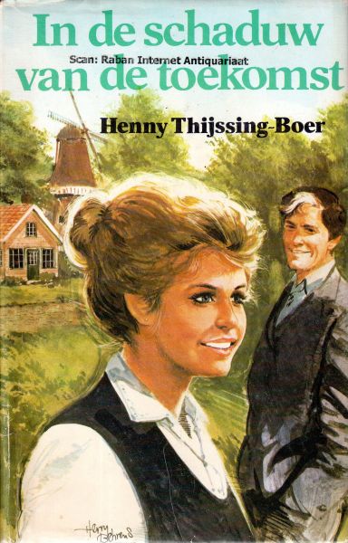 Thijssing-Boer, Henny - In de schaduw van de toekomst