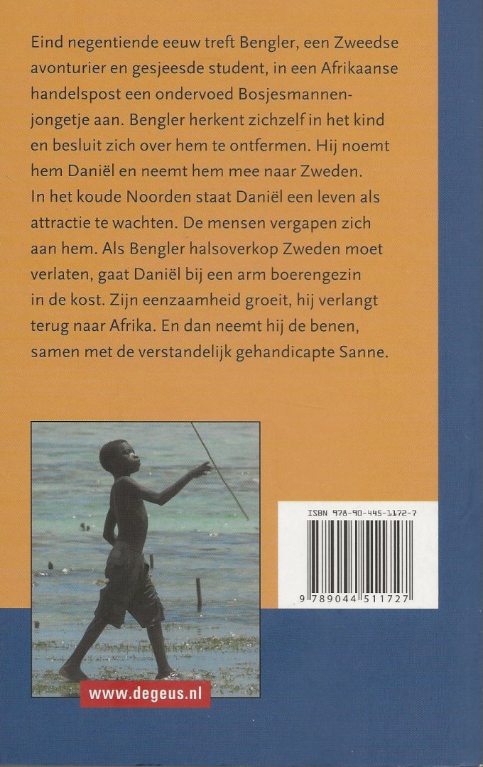 Mankell, Henning Vertaling uit het Zweeds door Clementine Luijten  Omslagontwerp Mijke Wondergem - Daniel, Zoon van de Wind