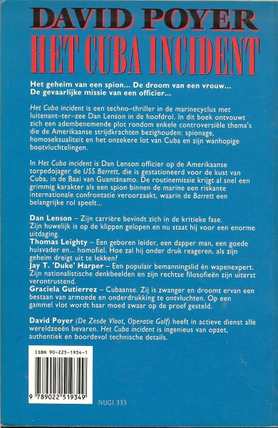 Poyer, David  .. Vertaling: Jan Smit. Omslagontwerp: Hesseling Design, Ede. - Het Cuba incident