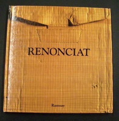 RENONCIAT, CHRISTIAN. - Christian Renonciat: La Matiere Des Choses, Sculptures.